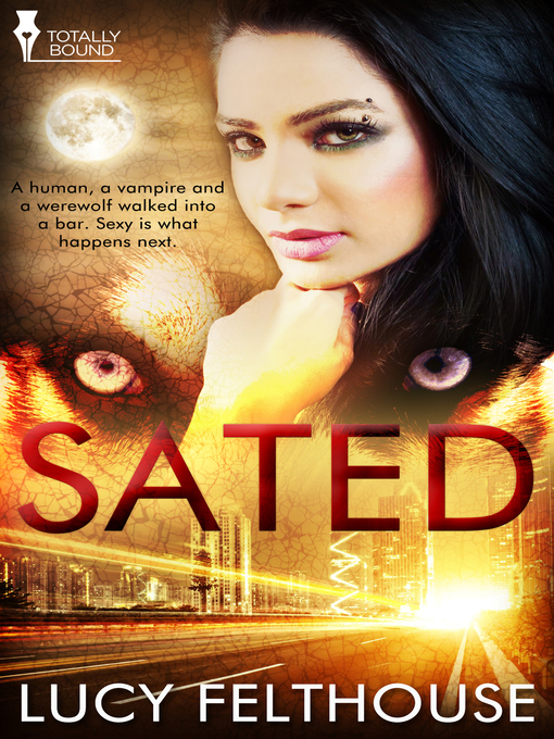 Title details for Sated by Lucy Felthouse - Available